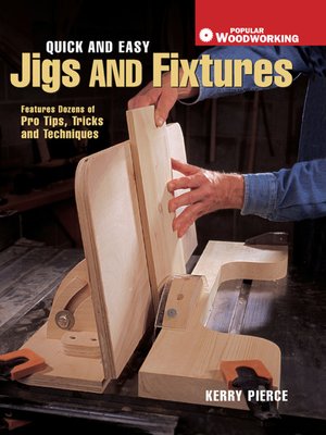 cover image of Quick & Easy Jigs and Fixtures
